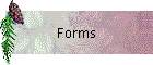 Forms
